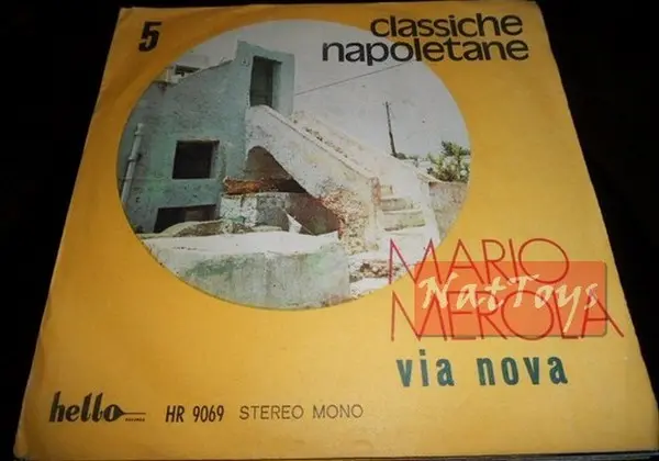 7" 45 GIRI Mario Merola VIA NOVA/DDOJE SERENATE (Italy 1971, HR 9069) - EX