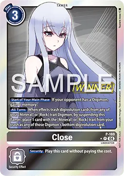 Close (P-169) - Official Tournament Pack Events (Alternative Art) [OTPE-P-169]