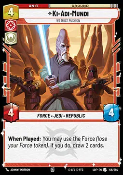 Ki-Adi-Mundi, Dobbiamo Proseguire - Leggende della Forza (Uncommon) [LOF-146]