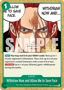 Withdraw Now and Allow Me to Save Face (OP17-036) - Promos